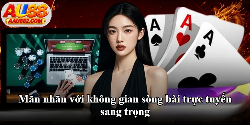 Mãn nhãn với không gian sòng bài trực tuyến sang trọng Mãn nhãn với không gian sòng bài trực tuyến sang trọng